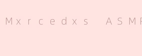 Mxrcedxs ASMR